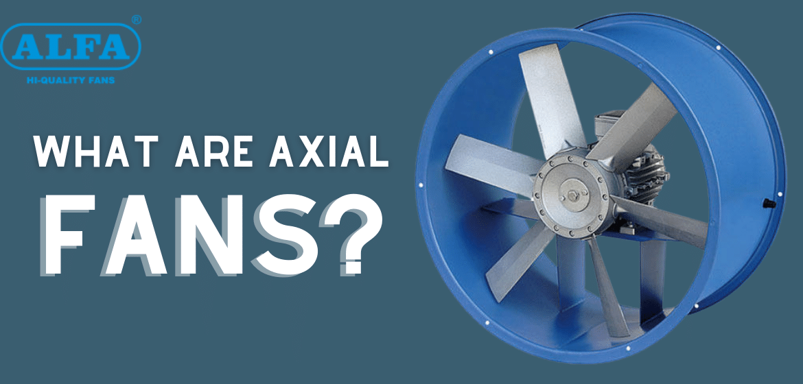 Axial-Fans-Manufacturer | Industrial-Fans 
